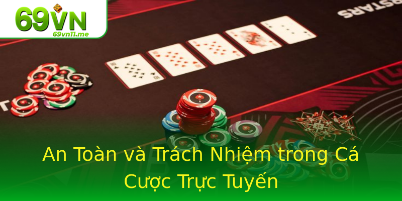 An Toàn và Trách Nhiệm trong Cá Cược Trực Tuyến An Toàn và Trách Nhiệm trong Cá Cược Trực Tuyến