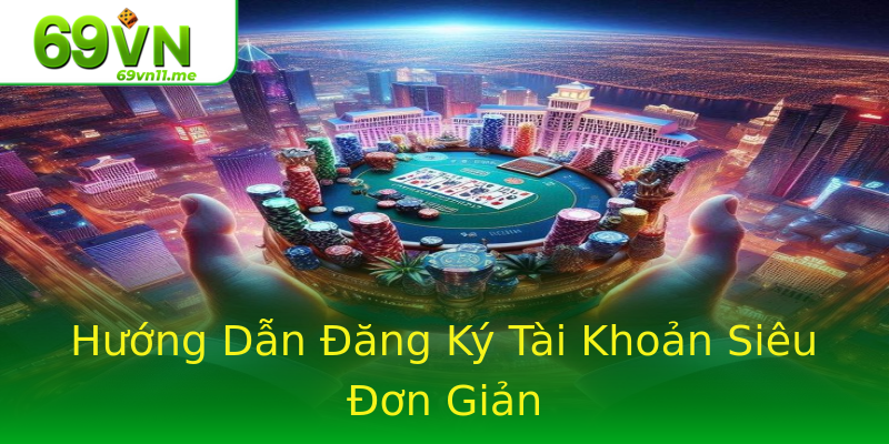 Hướng Dẫn Đăng Ký Tài Khoản Siêu Đơn Giản Hướng Dẫn Đăng Ký Tài Khoản Siêu Đơn Giản