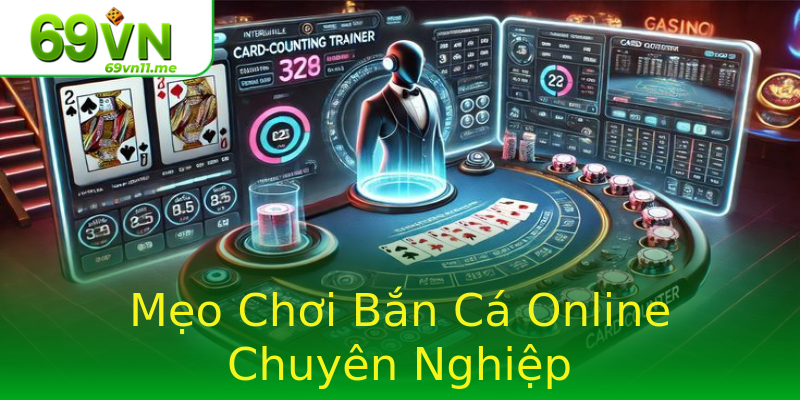 Mẹo Chơi Bắn Cá Online Chuyên Nghiệp Mẹo Chơi Bắn Cá Online Chuyên Nghiệp